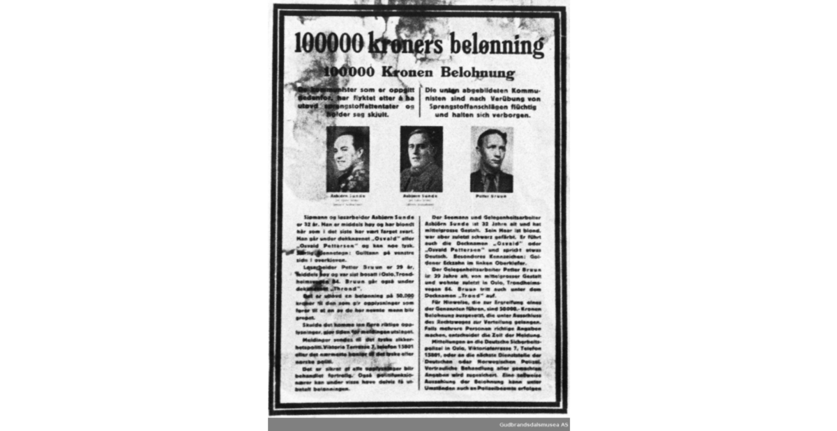 Etterlysning: 100 000 kroners belønning til den som bidro til at de "frie attentatmenn" Johan Peter Bruun og Asbjørn Sunde ble tatt.